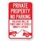 Signmission Private Parking Violators Will Be Towed Heavy-Gauge Aluminum Sign, 12" x 18", A-1218-23254 A-1218-23254 - alternate 1